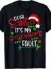 Funny Christmas Women TShirt Dear Santa Its My Colleagues Fault Saying Lettering Printed Women Causal TShirt Clothing