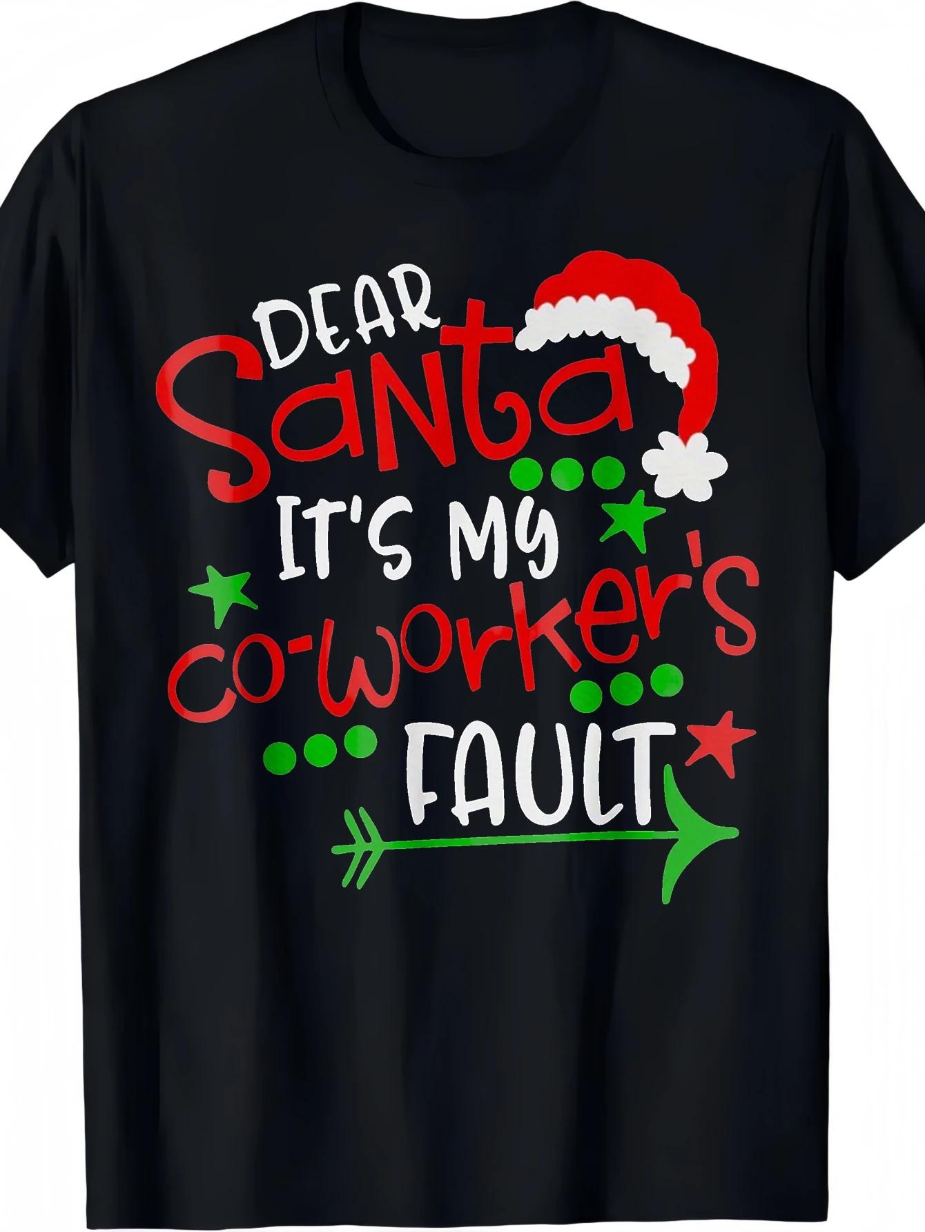 Funny Christmas Women TShirt Dear Santa Its My Colleagues Fault Saying Lettering Printed Women Causal TShirt Clothing S