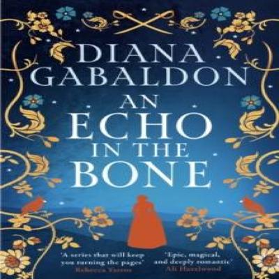 An Echo In the Bone by Diana Gabaldon Paperback Book 9781398725768