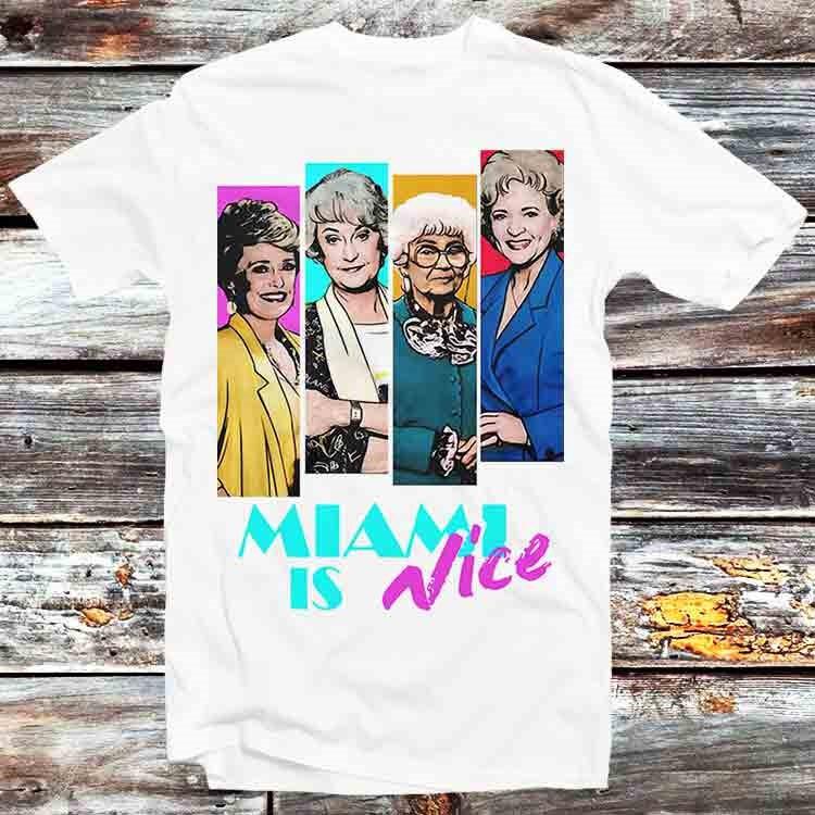 

Golden Girls Miami Vice Parody Nice Squad Team T Shirt B460 XL