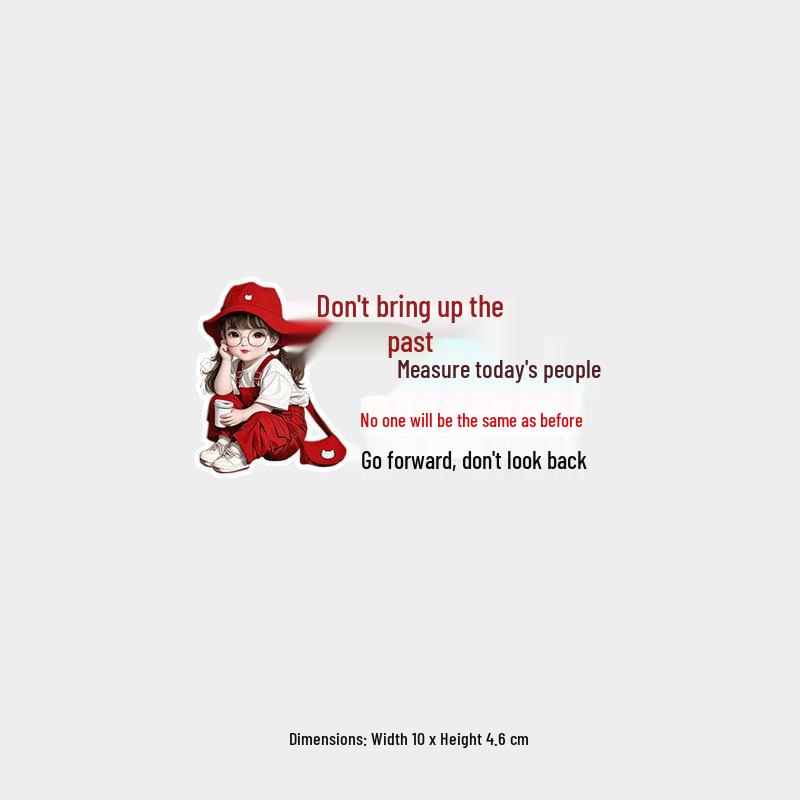 

Don t Judge Personalities by Past Events - Car Windshield Sticker
