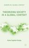 The Theorizing Society In a Global Context Book
