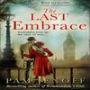 The Last Embrace by Pam Jenoff Paperback Book 9781848454019