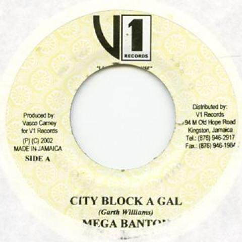 

7inch Record MEGA BANTON - City Block A Gal V1 Records 2002 Jamaica Reggae, Ska & Dub