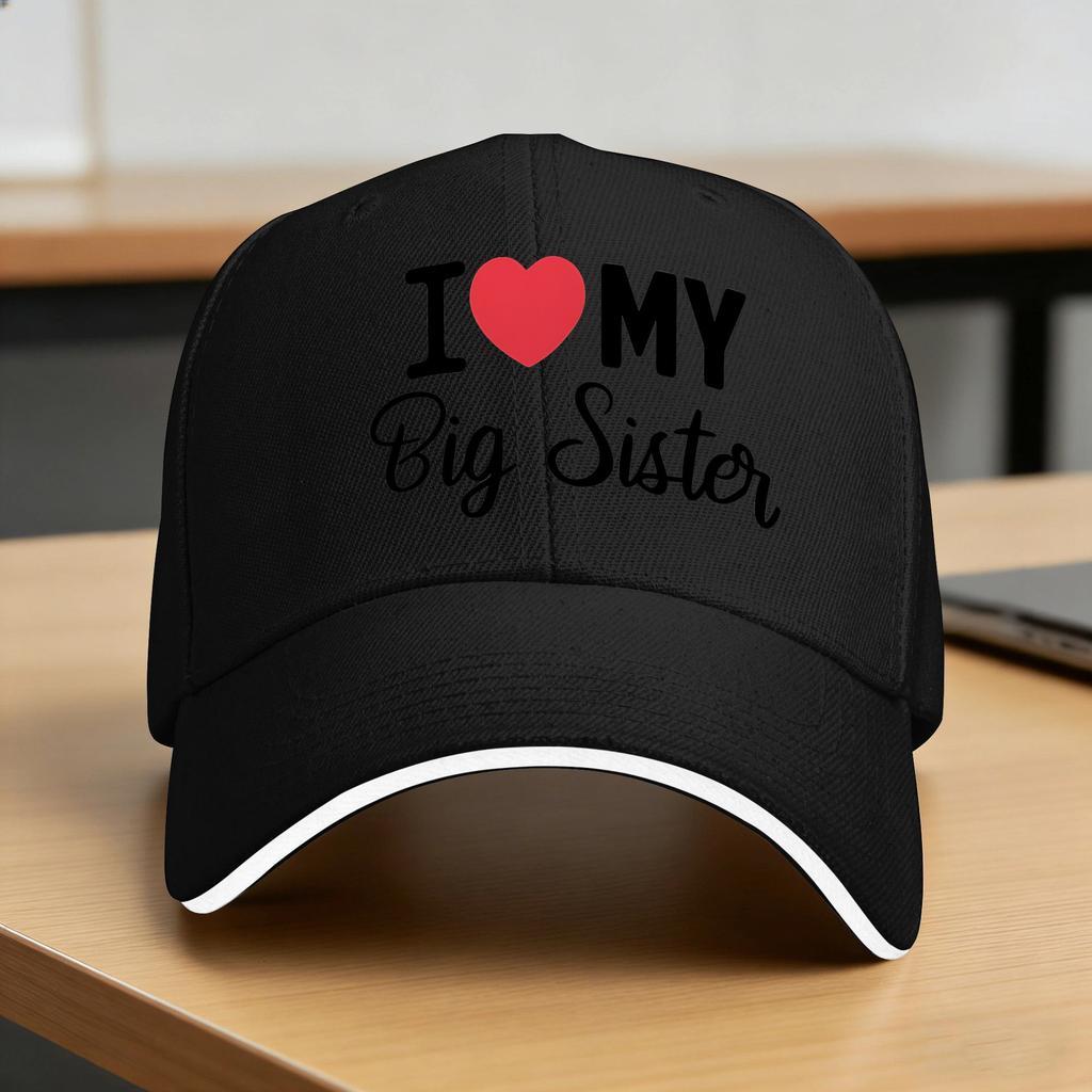 Summer Casual Baseball Cap I Love Mybig Sister  Hiking Fishing Trucker Hat For UnisexTeens SunProof  Streetwear Baseball Caps