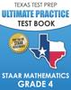 Buch TEXAS TEST PREP Ultimate Practice Test Book STAAR Mathematics Grade 4 : Includes 8 STAAR Math Practice Tests