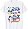 Funny 4th Of July Retro Liberty And Justice For All TShirt
