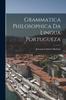 Libro Grammatica Philosophica Da Lingua Portugueza