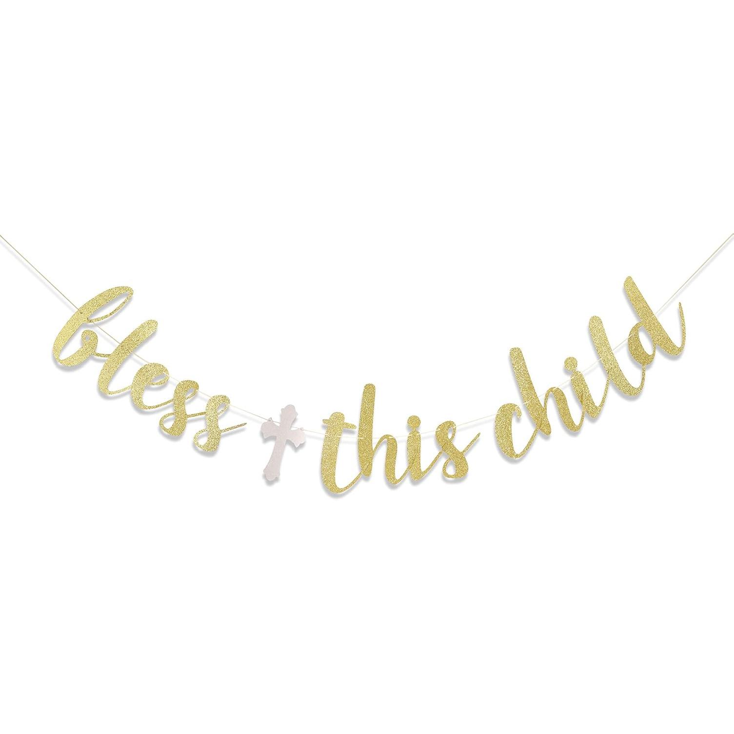 Bless This Child Gold Banner - Boy/Girl Baptism, First Communion, Baby Shower Party Toppers