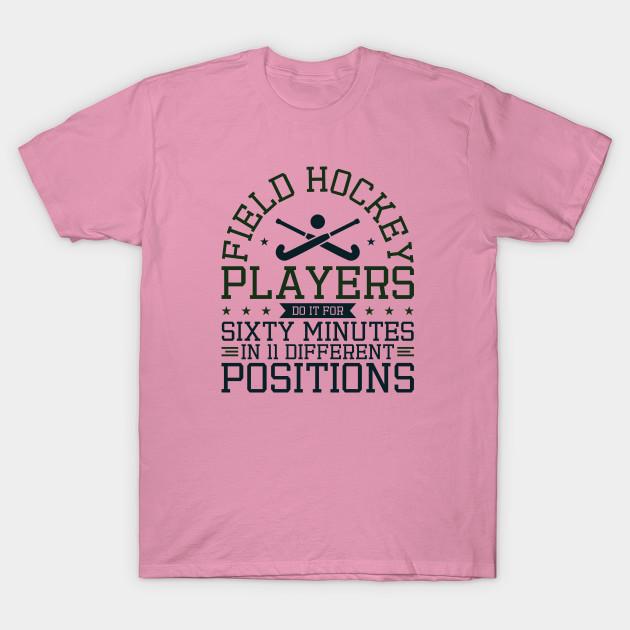T Shirt Women Funny Field Hockey Design Sixty Minutes 11 Differe Harajuku Print Kawaii Tshirt Summer Short Sleeve Female T-Shirt Top Tee