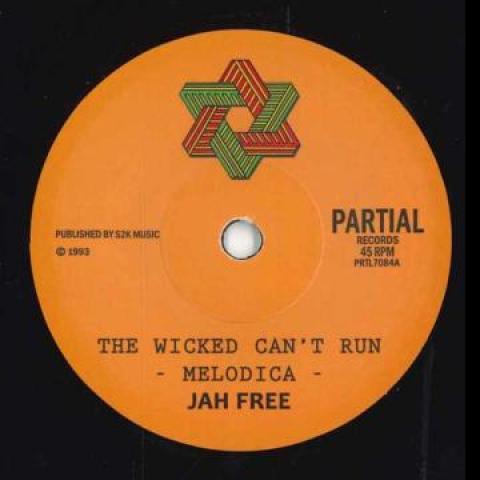 

7inch Record JAH FREE - Wicked Cant Run (Melodica) / Wicked PRTL7084 Partial UK 1993 UK Reggae, Ska & Dub