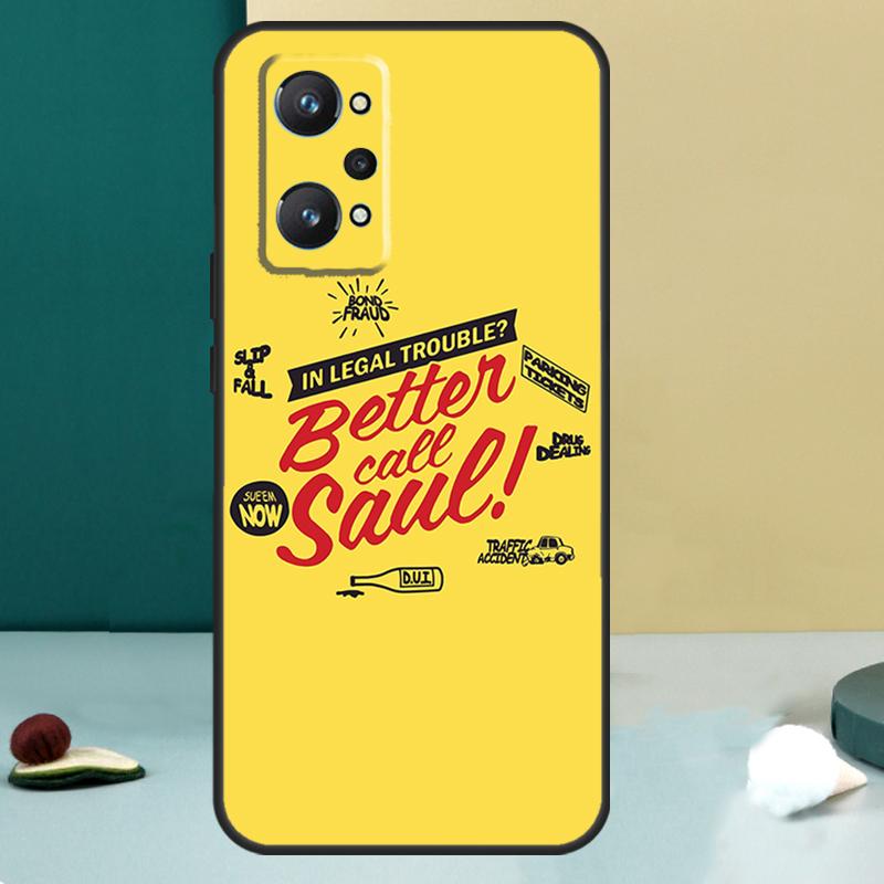 Better Call Saul For Realme 14 13 Pro Plus 10 11 12 GT 5 6 6T GT7 Pro C61 C55 C53 C51 C21Y C25S C75 C67 Case