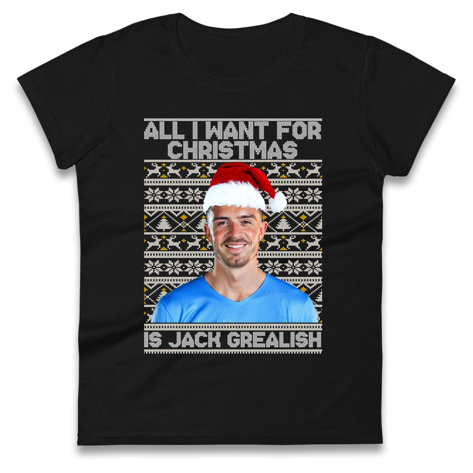 

All I Want For Christmas Is Jack Grealish Football Womens T Shirt Mens Tops Tees Unisex Manchester City FC Top L