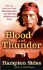 The Blood And Thunder : An Epic of the American West Book