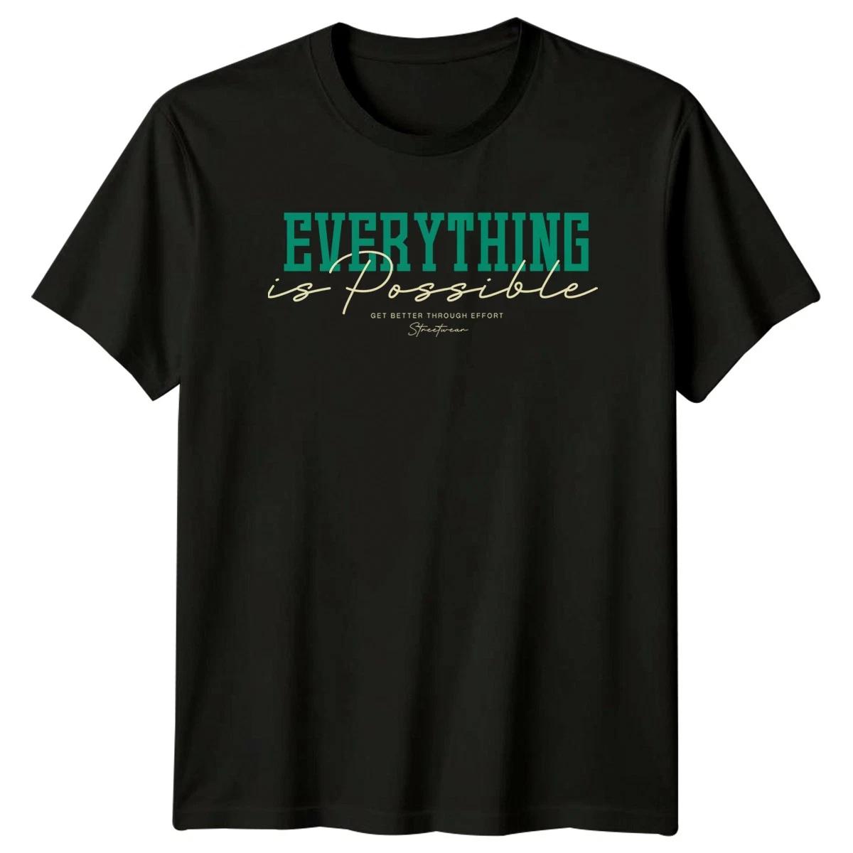 Everything Is Possible Get Better T-Shirt Fitness Motivational Birthday Gift M