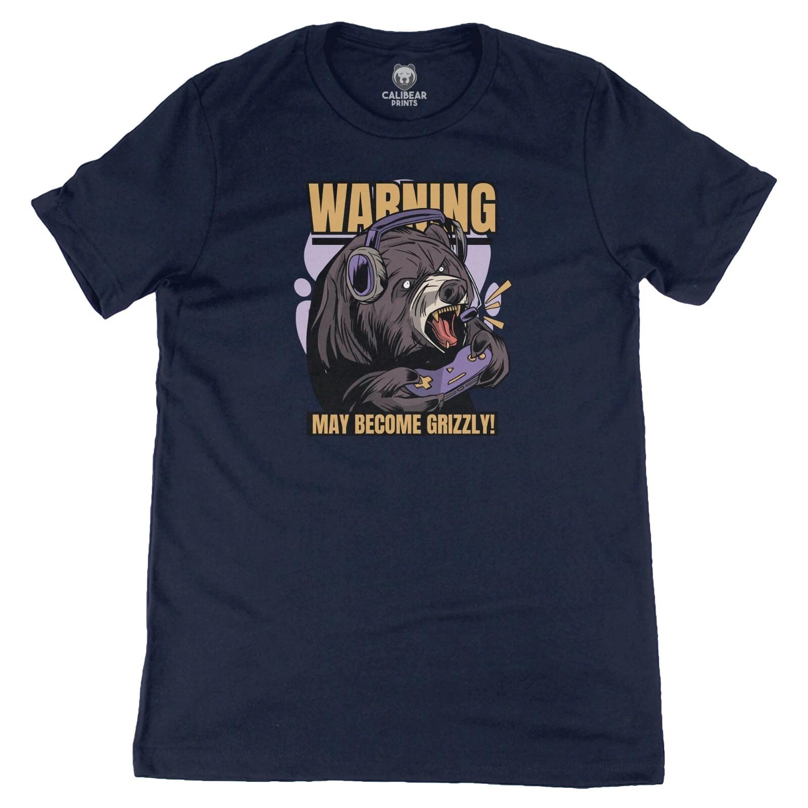 Warning May Become Grizzly Gaming Funny Graphic T-T-Shirt Unisex 100% Cotton Tee 3XL