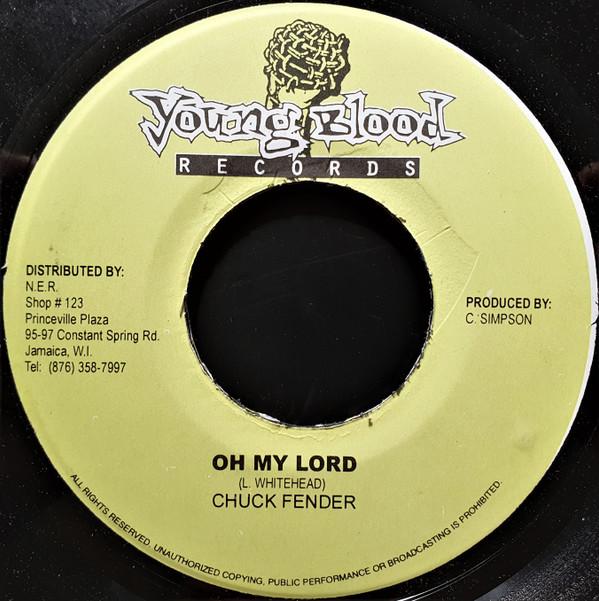 7inch Record CHUCK FENDER / ANTHONY CRUZ - Oh My Lord / Demya Times NONE Young Blood Rec 2004 Jamaica Reggae, Ska & Dub Used
