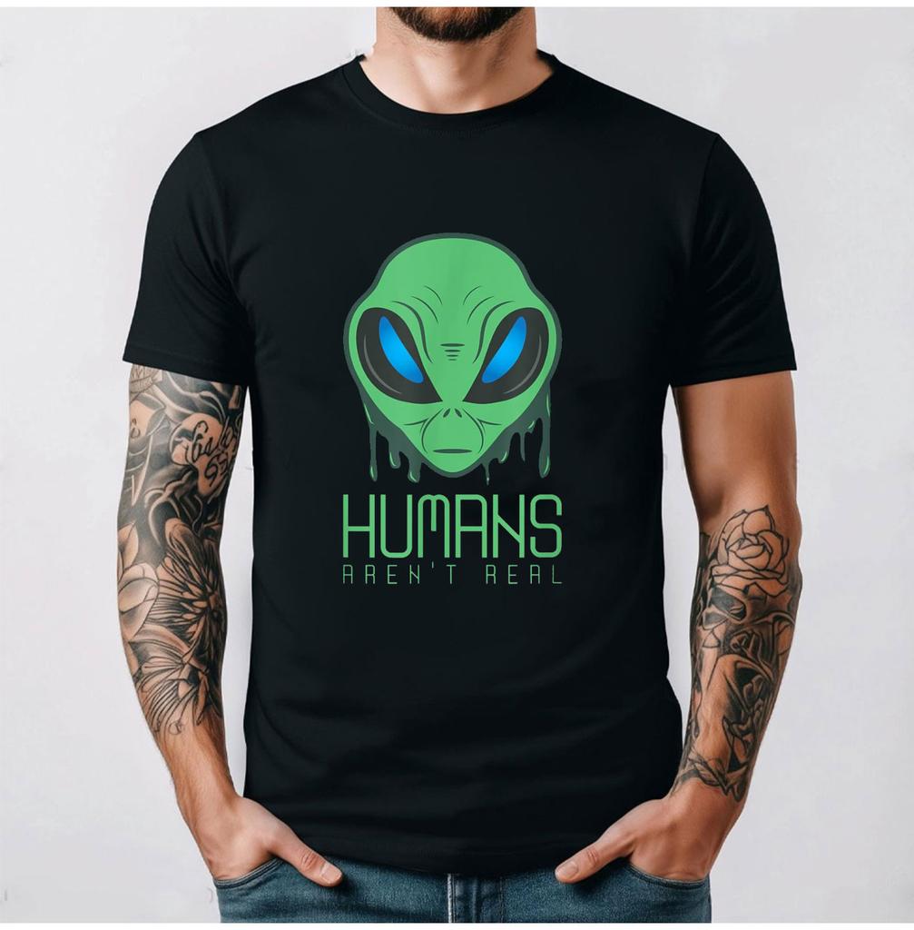 Scary But Funny Humans Aren't Real - Alien UFO Gift T-Shirt Men T-shirt Regular Cotton Summer Harajuku Regular Short Sleeve Top