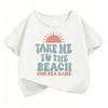 Take Me To The Beach Sun Design T Shirts Printed Y2k Kids Childrens Tshirt Boys Girls Summer Spring Casual Top Tee Shirt