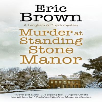 Murder At Standing Stone Manor by Eric Brown Hardback Book 9780727850560