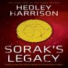 Soraks Legacy by Hedley Harrison Paperback Book 9781912881345