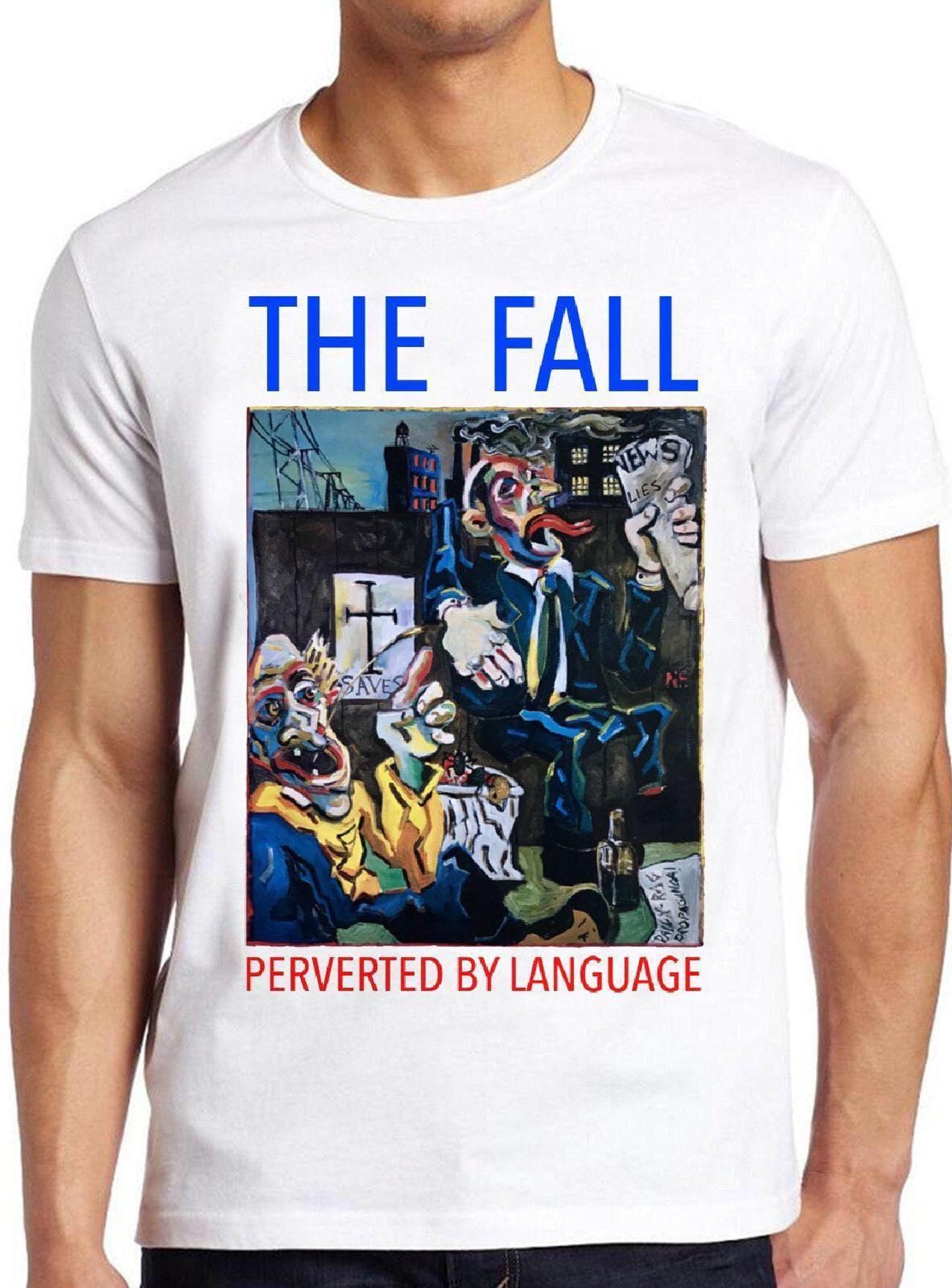 The Fall T Shirt B1715 Perverted By Language Punk Rock Top Tee S
