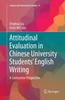 Kniha Attitudinal Evaluation In Chinese University Students' English Writing : A Contrastive Perspective : 4