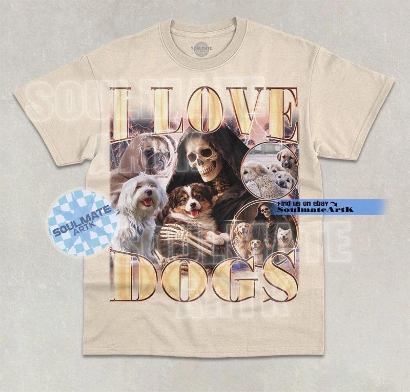 I Love Dogs T-Shirt Funny Dog Lover Meme Hilarious Bootleg Joke Graphic Shirt 4XL