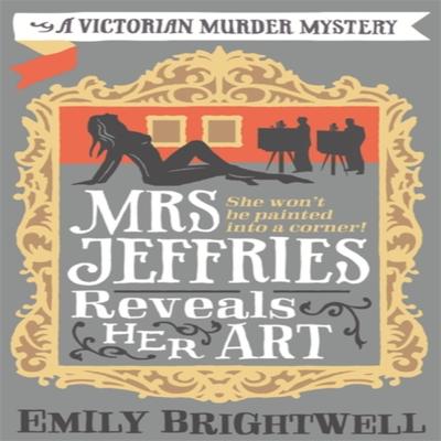 Mrs Jeffries Reveals Her Art by Emily Brightwell Paperback Book 9781472121585