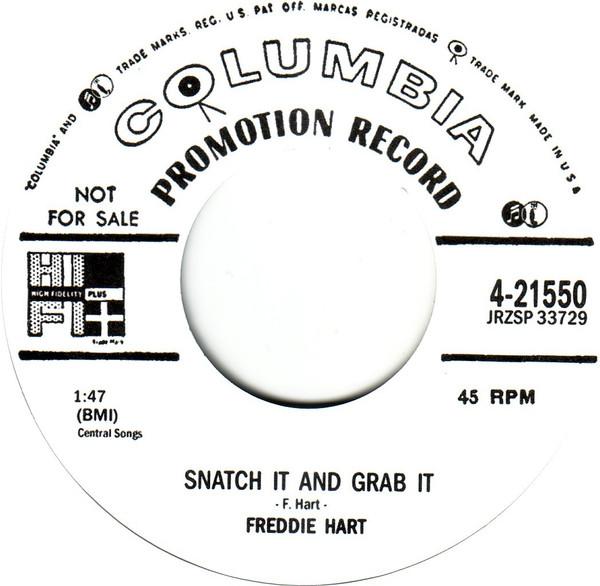 

7inch Record FREDDIE HART Snatch It And Grab It 421550 COLUMBIA 2013 Rock Used