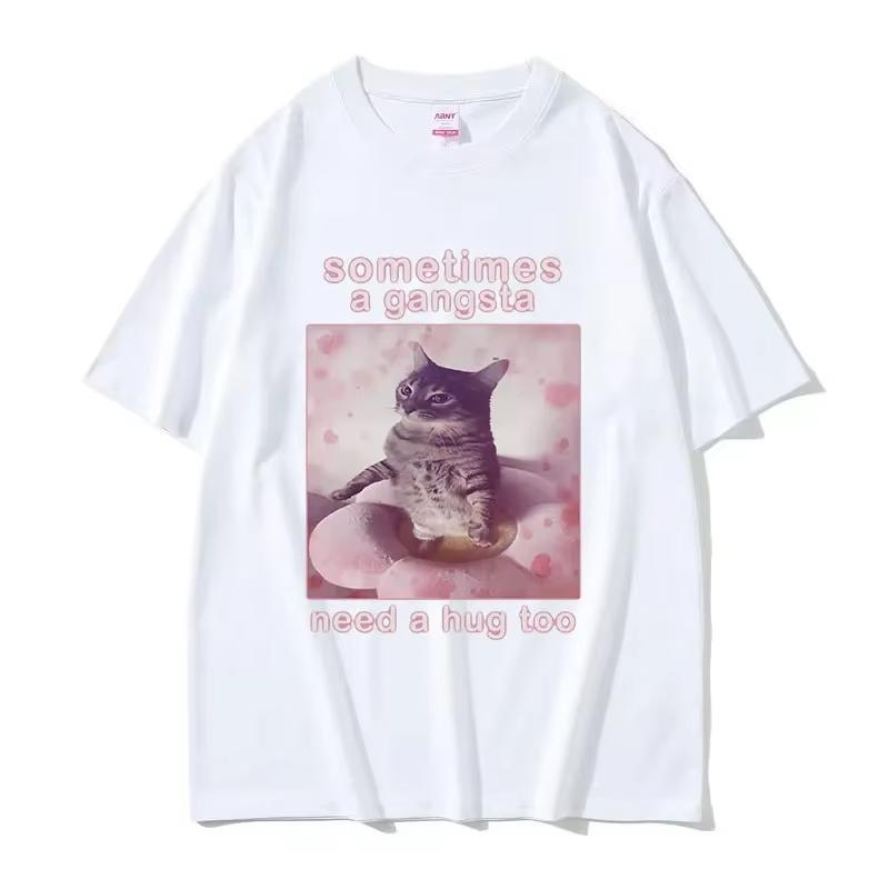2026 Sometimes A Gangsta Need A Hug Too Funny Cat Meme Graphic T Shirts Men Women High Quality Fashion Cotton Tshirt Tops