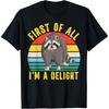 HTUANBAQ First of All Im A Delight Sarcastic Funny Raccoon T-Shirt