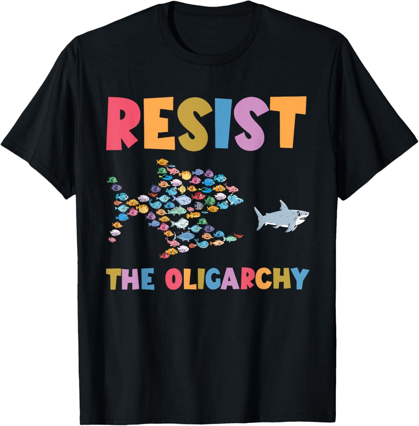 Resist The Oligarchy Funny Fish Anti Trump T-Shirt M