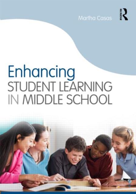 The Enhancing Student Learning In Middle School Book