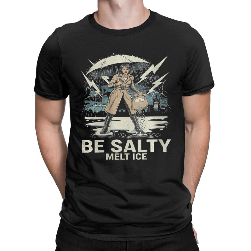 Be Salty Melt Ice Meme T Shirt Hip Hop TShirts Male Pure Cotton Round Neck Oversized Clothes Short Sleeves Streetwear Tops