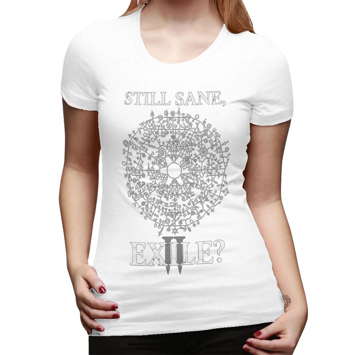 

Path Of Exile 2 Still Sane Exile TShirt for Women Round Neck Streetwear T Shirts Womens Short Sleeve Summer Clothes Tops S