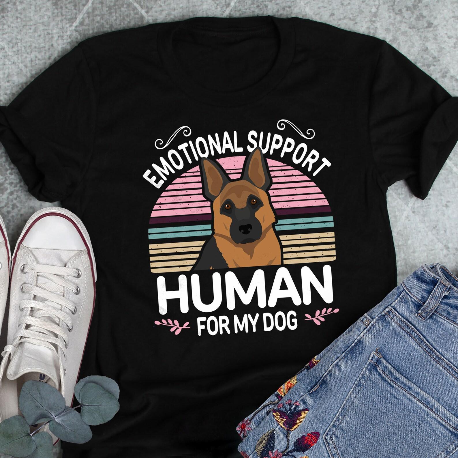 German Shepherd Shirt, , , Funny Dog Lover Gift, Cute German Shepherd Mom Dad T-shirt, Tshirt, Pet Tee, Tops, ESA Emotional Support 120