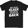Once You Go Black Friday Shopping T-Shirt Funny Holiday Sale Gift Tee