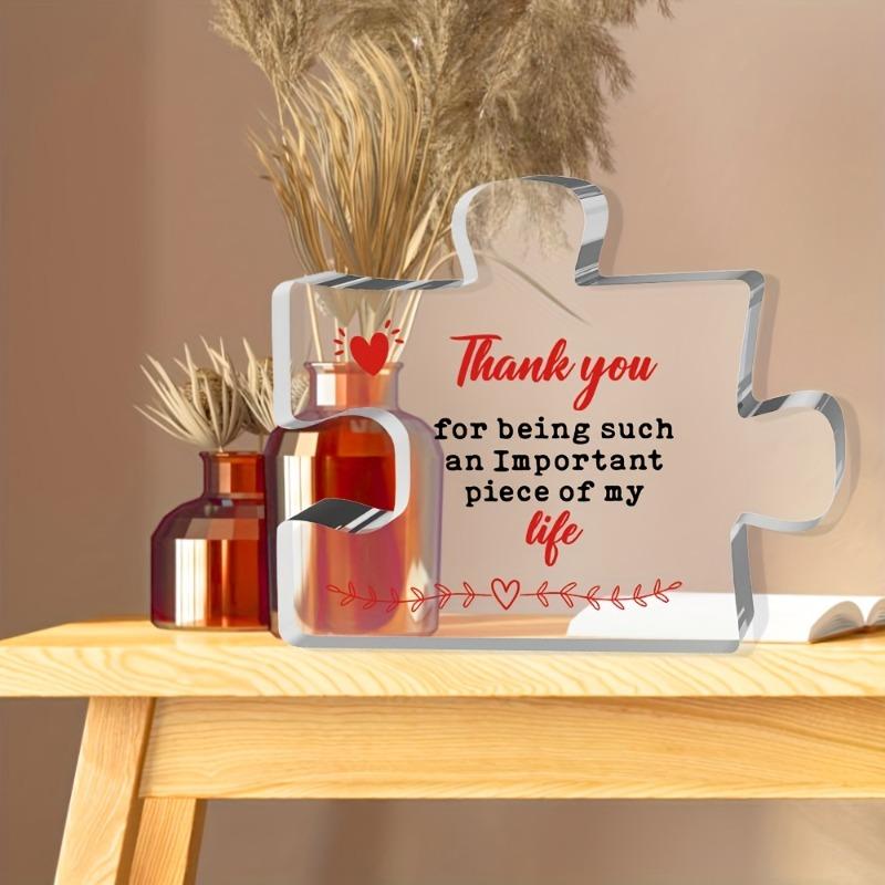 2D Flat "Thank You for Being an Important Piece of My Life" Acrylic Desktop Decoration, Heart Design, suitable for wall decoration, porch, room, villa