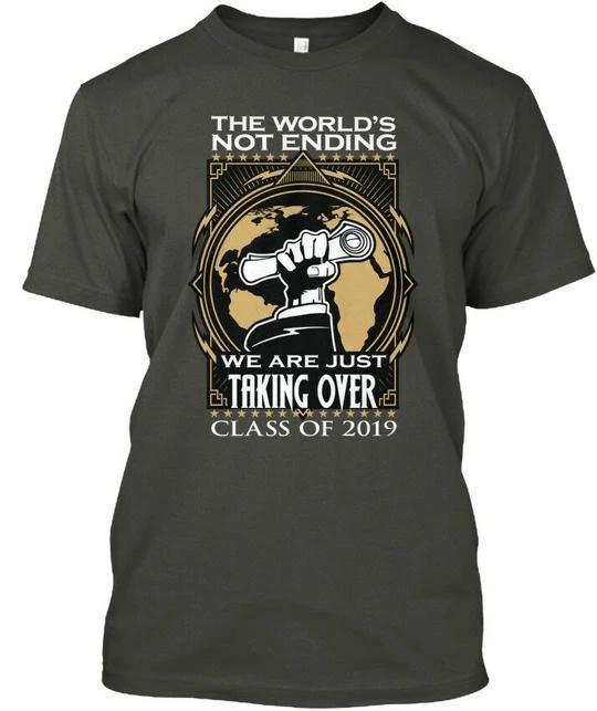 

Class Of 2019 Taking Over Senior Grad TTshirt Made in the USA Size S to 5XL L