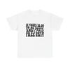 Funny Petty Jokes Humor Graphic T Shirt Unisex Heavy Cotton Tee Unisex T-Shirt