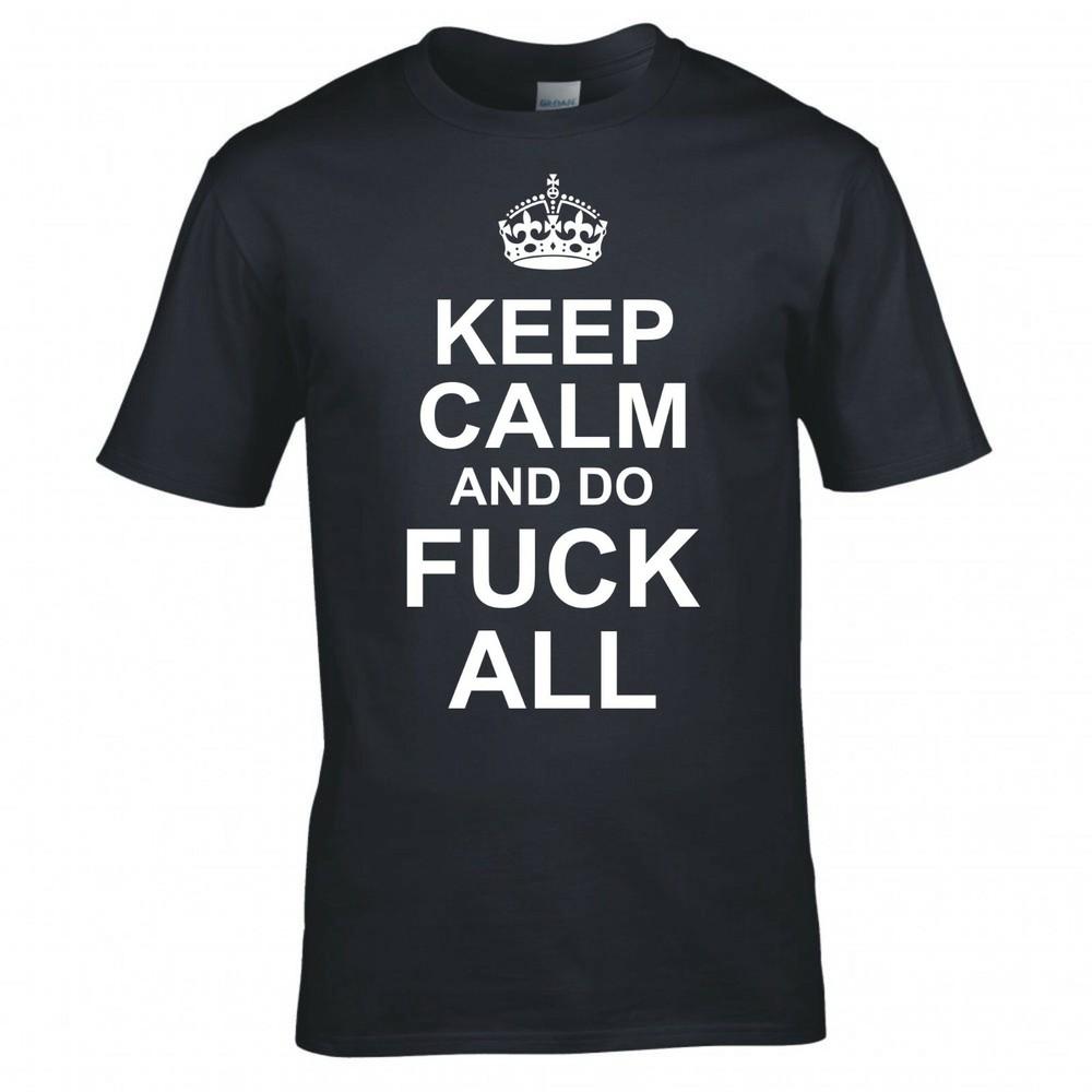 Funny Adult Joke Keep Calm And Do Fk All Tshirt