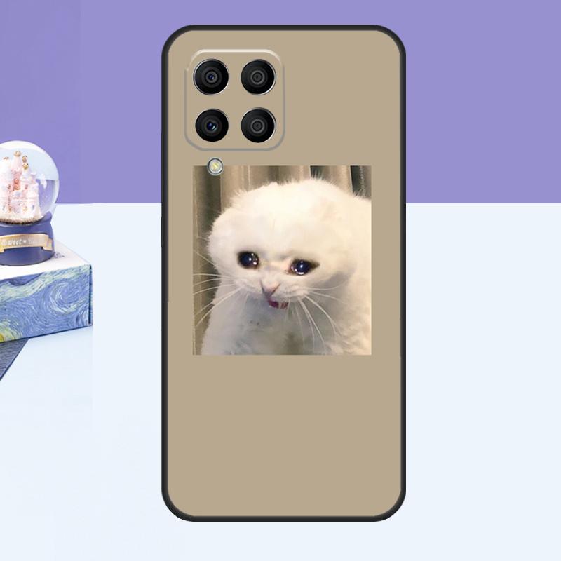 Crying Cat Memes Case For Samsung Galaxy M21 M31 M51 M20 M30s M13 M23 M33 M53 M14 M34 M54 M12 M32 M52 Cover