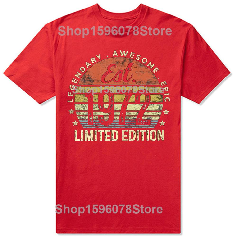 Est 1972 Limited Edition 54 Year Old 54th Birthday T Shirt Cotton Mens Tops Fashion Unisex Casual Male Father Days T Shirt S