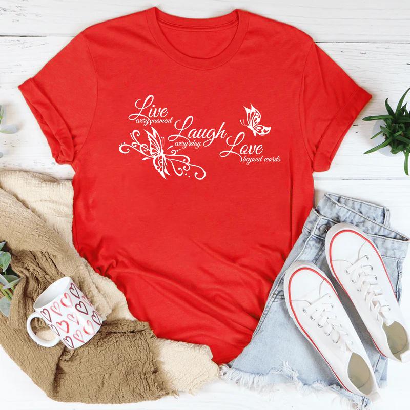 Butterfly Live Laugh Love Print Summer Casual T-shirts For Women Creative O Neck Short-sleeved T-shirts Fashion Ladies T-shirt