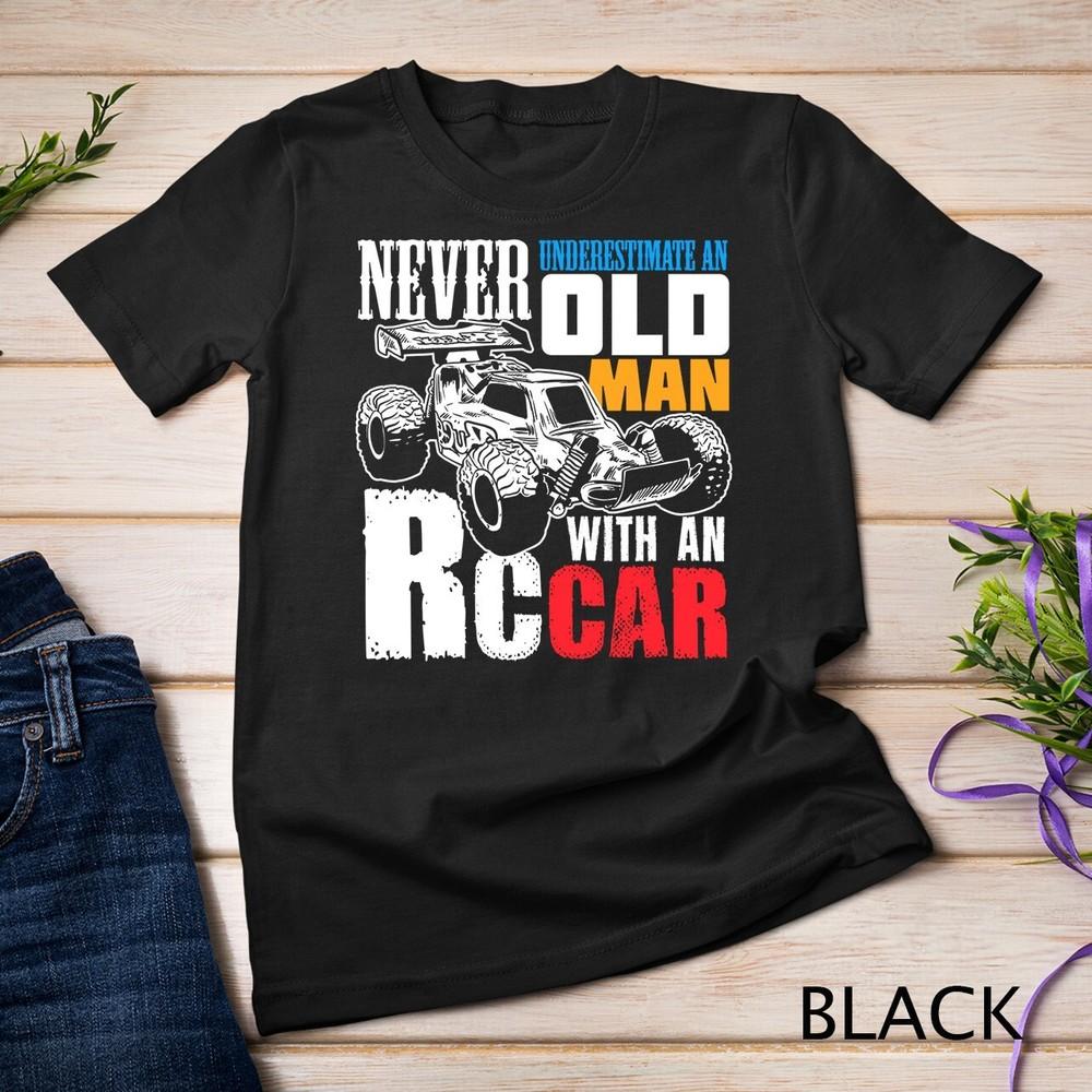 RC Car Racing Gift For ARC Car Racer Shirt Unisex T-shirt Unisex T-Shirt XXL