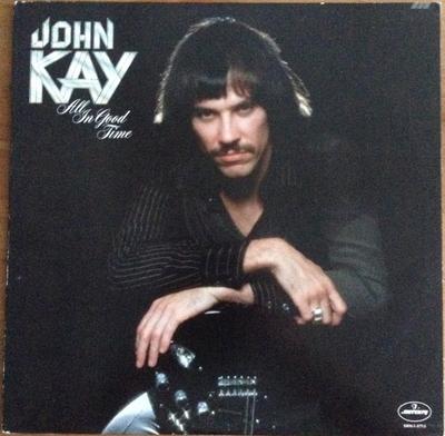 LP Record JOHN KAY  All In Good Time SRM13715 Mercury 1978 US Rock Used