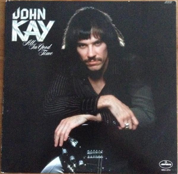 

LP Record JOHN KAY All In Good Time SRM13715 Mercury 1978 US Rock Used