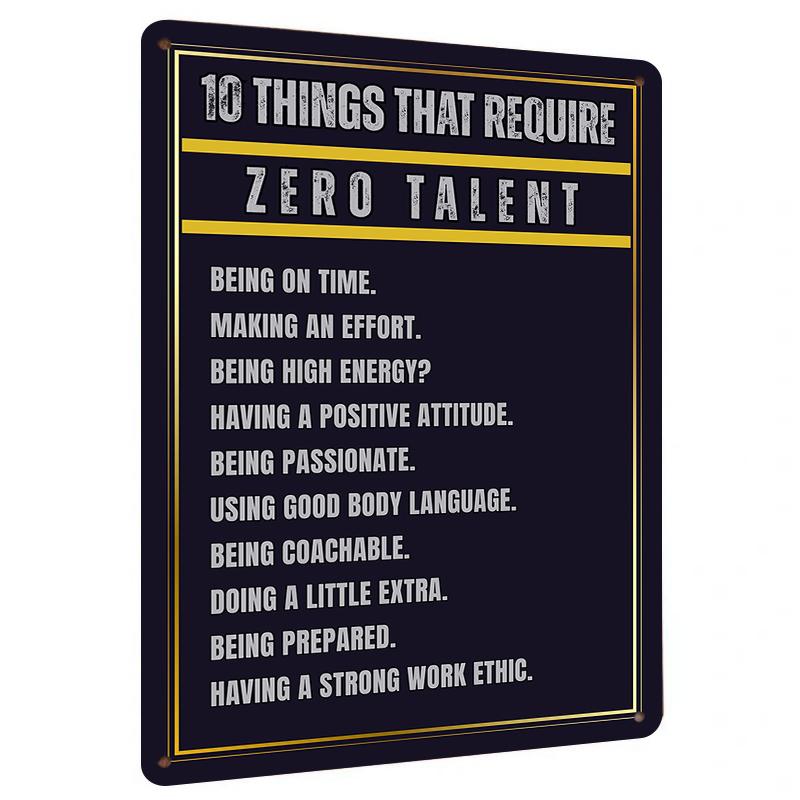 

Things That Require Zero Talent Motivational Metal Wall Art Office Decor Sign 7.9x11.8In(20x30cm)