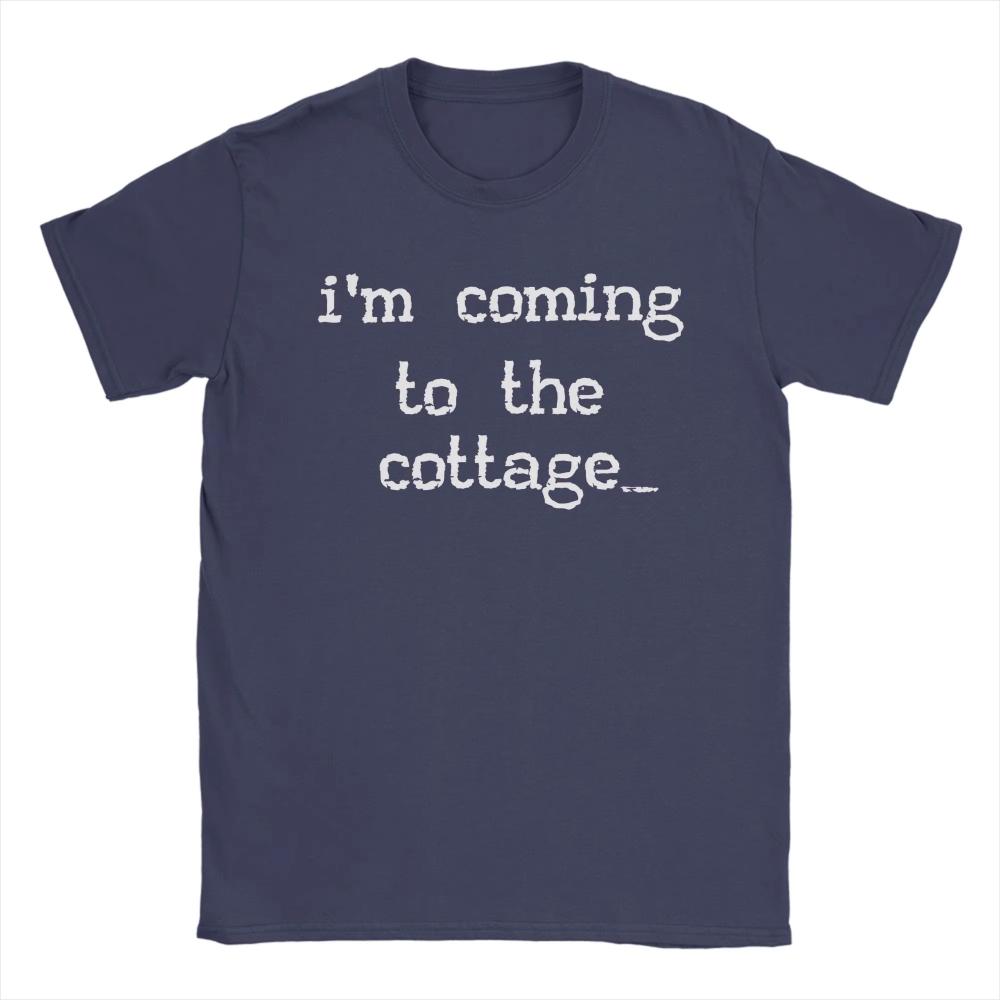 

Novelty Hollanov Im Coming To The Cottage TShirt for Men Women O Neck Pure Cotton T Shirts Short Sleeve Tees Original Clothing 4XL